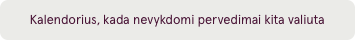 button_kalendorius-kada-nevykdomi-pervedimai-kita-valiuta.png