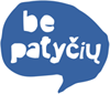 Be patyčių